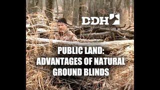 Public Land Hunting: Advantages of Natural Ground Blinds  | John Eberhart @deerhuntingmag