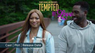 Tempted By Love (2024) Lifetime Movie Cast, Plot, Release Date