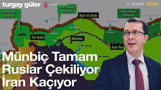 Münbiç Tamam - Ruslar Çekiliyor - İran Kaçıyor │ Turgay Güler - #canlıyayın