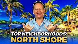 Inside North Shore’s BEST Communities: TOP 7 NEIGHBORHOODS In North Shore Oahu | Oahu Hawaii Realtor