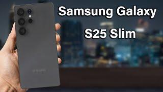 Samsung Galaxy S25 Slim -The Future of Ultra-Thin Flagship Phones!