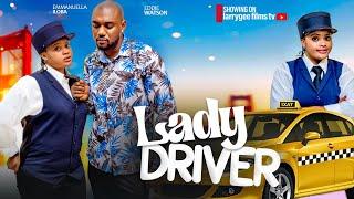 LADY DRIVER (The Gatekeeper Cont'd) - Eddie Watson, Emmanuella Iloba 2024 Latest Nigerian Movies