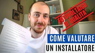 Fotovoltaico di qualità - come valutare un installatore