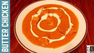 Indian Butter Chicken Recipe By Explore The Flavours