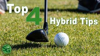 Top 4 Golf Tips to Crush Your Hybrids