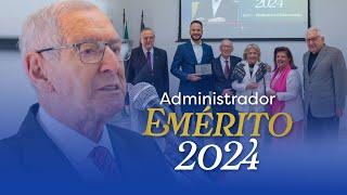 Prêmio Administrador Emérito 2024 | Adm. Idalberto Chiavenato