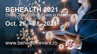 BEHEALTH 2021 - Online International Event in Healthcare