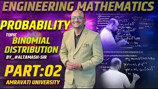 Binomial Distribution | Amravati university | ENGINEERING MATHS  | PART : 02