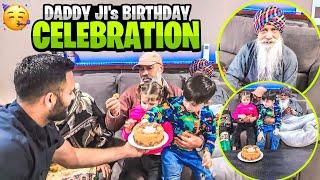 Happy Birthday DADDY JI Celebration With The Family *Family Vlog*