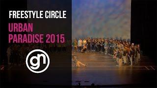 Freestyle Circle | Urban Paradise 2015 [Official 4K]