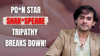 Po*n Star Shakespeare Tripathy: 'I have been paid 2.5 lacs for one night stand!'