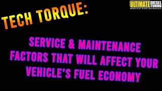 Fuel Economy Focus – Service & Maintenance Factors That Impact Efficiency