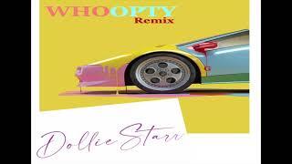 DOLLIE STARR ~ WHOOPTY REMIX