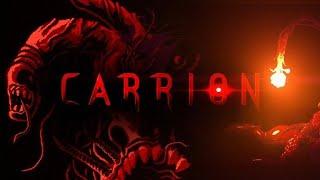 Как стать монстром #1 Первый взгляд Carrion