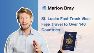 St Lucia: Fast Track Visa-Free Travel to Over 146 Countries