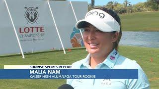 Sunrise Sports: Hawaii's Malia Nam competes in Lotte Championship