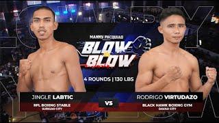 Jingol Labtic vs Rodrigo Virtudazo | Manny Pacquiao presents Blow by Blow | Full Fight