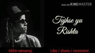 Dil keh Raha hai status video mihir Ramanuj