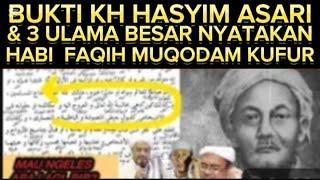 lNl BUKTI KH HASYIM ASYARI & 3 ULAMA BESAR MENG - KAFIR  KAN LELUHUR HABIB HABAIB BAWI FAQIH MUQODAM