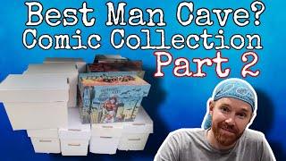 Best Man Cave I've seen + Comic Book Collection Part 2