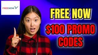 Free Now App Coupon Codes 2025  Unlock FREE $100 Exclusive Ride Discounts