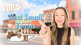 Top 5 Best Small Towns in Tennessee (2024)