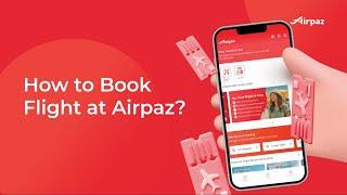 How to Book Flight at Airpaz