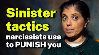 Sinister tactics narcissists use to PUNISH you