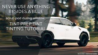 Never use anything besides a blue scrub pad during window tint prep tint tinting tutorial