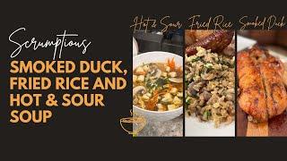 Smoked Whole Duck, Fried Rice & Hot and Sour Soup (#1232)