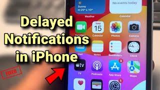 How to fix delayed notifications on iPhone