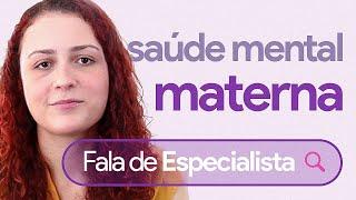 Saúde mental materna: cuidados e pontos de atenção