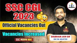 SSC CGL 2023 Official vacancies out | Vacancies increased 