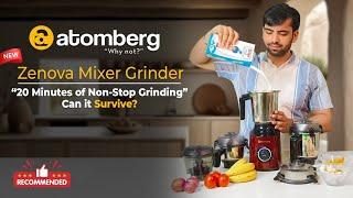 Unboxing & Testing Atomberg Zenova BLDC Mixer Grinder | Powerful, Quiet, and Energy Efficient! 