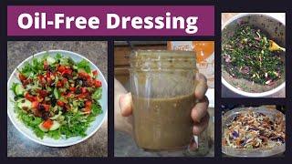 Go To Oil-Free Salad Dressing - Whole Food Vegan