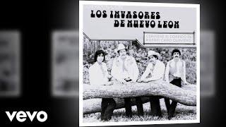 Los Invasores De Nuevo Leon - Que No Se Apague La Lumbre