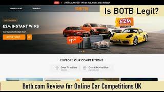 Is BOTB Legit or a Scam? Botb.com Review for Online Car Competitions UK