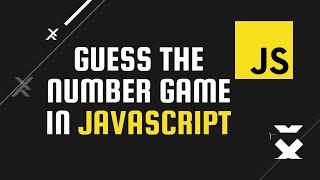 Building Guess the Number Game in JavaScript in under 5mins