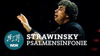 Igor Stravinsky - Symphony of Psalms | Semyon Bychkov | WDR Radio Choir | WDR Symphony Orchestra