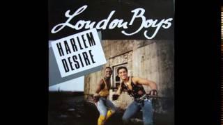 London Boys   Harlem Desire (Maxi Version)