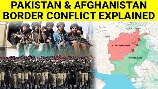 Why Pakistan Afghanistan attacking each other | Afghan Pakistan border conflict Explained