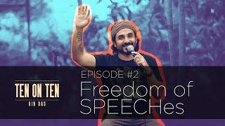 Who has Freedom of Speech? | #TenOnTen | Vir Das | Ep 2