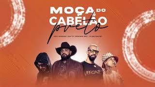 MOÇA DO CABELÃO PRETO - LÉO E RAPHAEL FEAT (DJ PEDRINHO MPC -  DJ BELTRAMO)