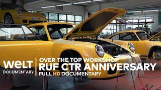 GERMAN CRAFTSMANSHIP: RUF CTR Anniversary - More exclusive than Porsche | WELT Documentary