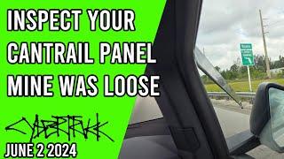 Inspect your Cybertruck Cantrail Panels - Mine was Loose