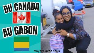 Je quitte le Canada pour le Gabon 