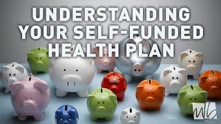 Understanding Your Self-Funded Health Plan | McGohan Brabender