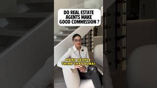 Do Real Estate Agents Make Good Commission? Dubai real estate  #dubairealestate #dubairealtor