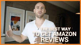 The BEST Way To Get Amazon Reviews (Honest & 100% Amazon Compliant)