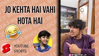 Jo kehta hai vahi hota hai | Raj grover | #shorts